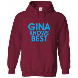 Gina Knows Best Unisex Classic Kids and Adults Pullover Hoodie For TV Show Fans						 									